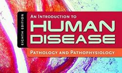 An Introduction to Human Disease, Pathology and Pathophysiology Correlations; By Crowley, Eighth edition, Hardcover, excellent condition, hardly used, no marking or highlighting in textbook