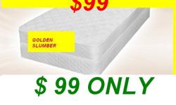 GRAND BOXING  WEEK   SALE 
  IN OAKVILL
GRAB THIS OPPORTUNITY
HURRY UP PLEASE IF YOU NEED A NEW MATTRESS WITH BETTER QUALITY AND WANT TO PAY LESS THEN  THIS IS FOR YOU
BRAND NEW NOT RECYCLED WITH WARRANTY
GOLDEN SLUMBER
OPEN COIL SYSTEM (SPRING)
WITH