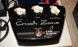 I have a Made in Denmark, Carl Martin Crush Zone Distortion Pedal that is a few months old and in like new shape.
 
It is a hand made, very high quality pedal that will do anything from Blues to Metal distortion.
 
I have another amp on the way, so I am