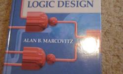 Used in ENEL 353 at the University of Calgary
-Introduction To Logic Design
-by Marcovitz
-brand new