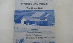 Essays on Canadian Urban Process and Form III  The Urban Field.  Edited by Coppack, Russwurm, and Bryant.  1988.  Good Condition